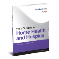 The CDI Guide for Home Health and Hospice