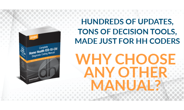 Hundreds of updates, tons of decision tools, made just for HH coders....Why choose any other manual?