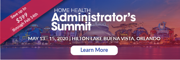 Home Health Administrator's Summit | May 13 - 15, 2020 | Hilton Lake Buena Vista, Orlando