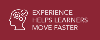 Experience moves learners faster